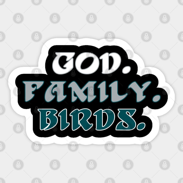 God. Family. Birds. Sticker by geekingoutfitters